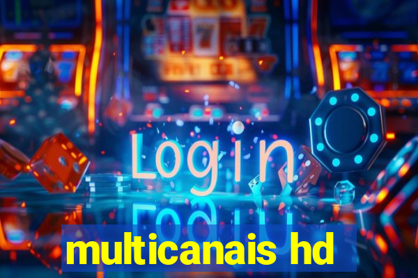 multicanais hd